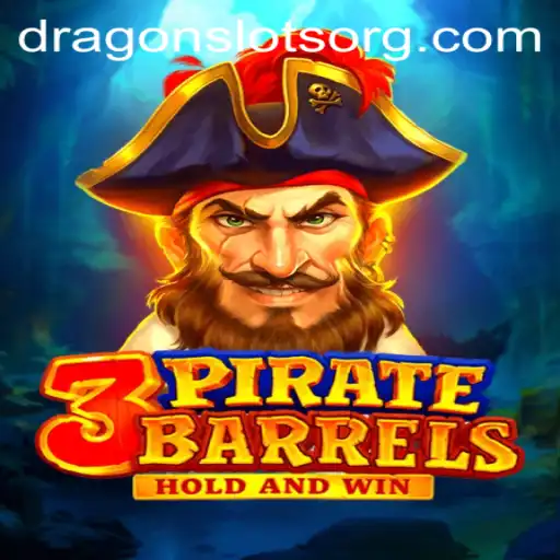 The Exciting World of 3PirateBarrels: A Dive into Dragonslots