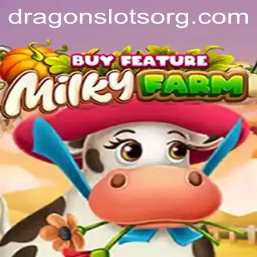 Discover the Enchanting World of MilkyFarmBuyFeature and Dragonslots